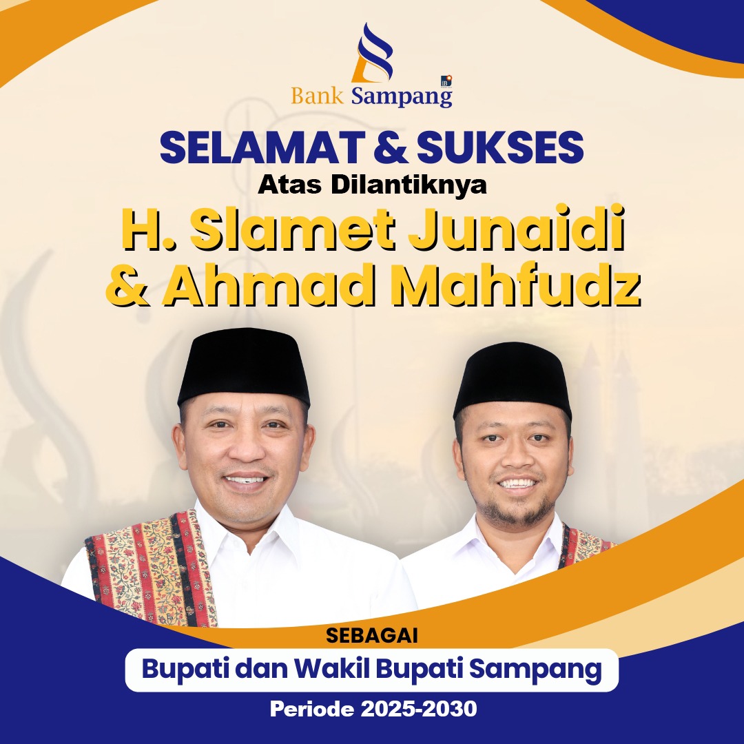 Ucapat Selamat & Sukses atas Terpilihnya H. Slamet Junaidi dan Ahmad Mahfudz sebagai Bupati dan Wabup Kab. Sampang 2024-2029 oleh Bank Sampang