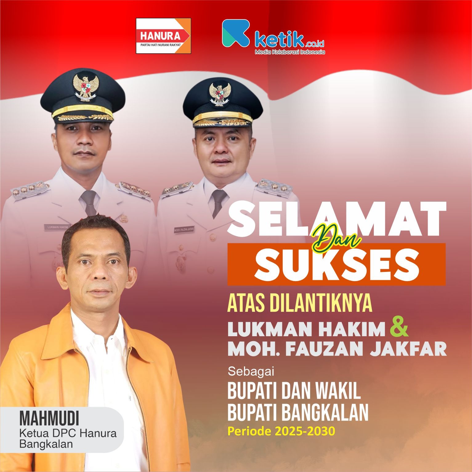 Selamat & Sukses atas dilantiknya Bupati dan Wakil Bupati Bangkalan Periode 2025-2030 oleh Mahmudi Ketua DPC Hanura Bangkalan