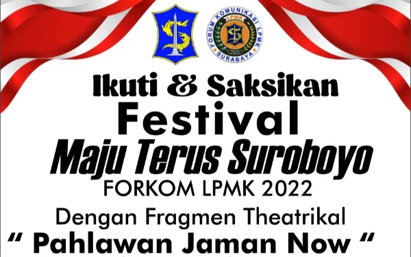 Thumbnail Berita - Meriah, Festival Maju Terus Suroboyo Suguhkan Teatrikal Pahlawan Jaman Now