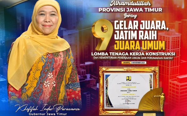 Thumbnail Berita - Borong 9 Gelar Juara,  Gubernur Khofifah: Alhamdulillah Provinsi Jawa Timur  Raih Juara Umum Lomba Tenaga Kerja Konstruksi Nasional