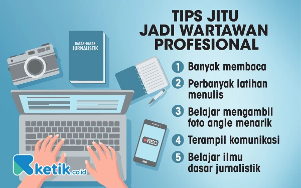 Thumbnail Ingin Jadi Wartawan Profesional? Simak 5 Tips dari GM Ketik Media Sumarno