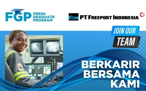 Thumbnail PT Freeport Buka Lowongan Kerja, Ini Informasi Lengkap dan Link Daftarnya