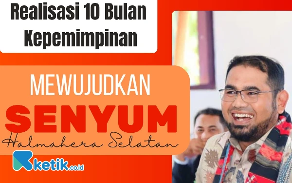 Thumbnail Berita - Ini Realisasi 10 Bulan Kepemimpinan Hasan Ali Bassam Kasuba: Wujud Senyum Halmahera Selatan